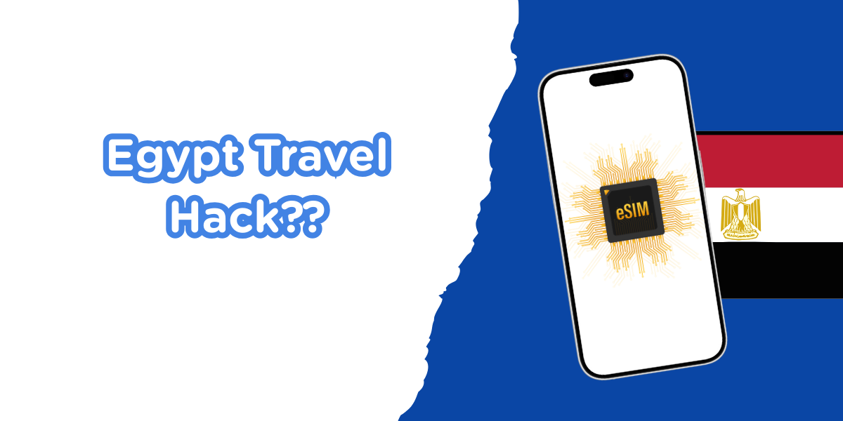 Egypt Travel Hack: Avoid Roaming Fees With a Prepaid eSIM